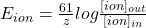 E_{ion} = \frac{61}{z}log\frac{[ion]_{out}}{[ion]_{in}}
