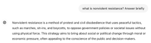 Screenshot of a chat: user asks “what is nonviolent resistance? Answer briefly”; reply defines it as peaceful protest—marches, sit-ins, boycotts—opposing policies without force. (Accessible Word version available)