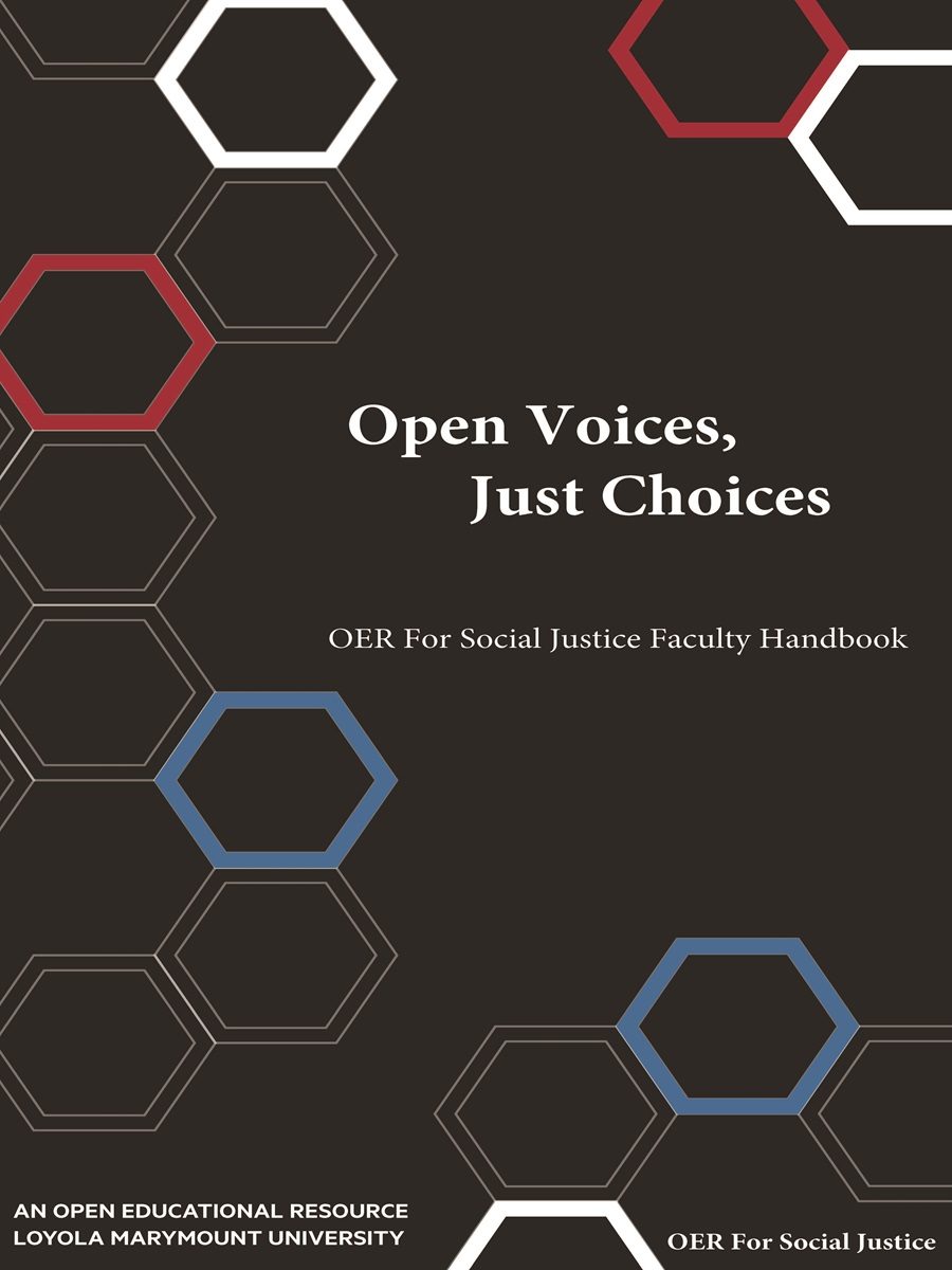 Cover image for Open Voices, Just Choices: OER for Social Justice Faculty Handbook